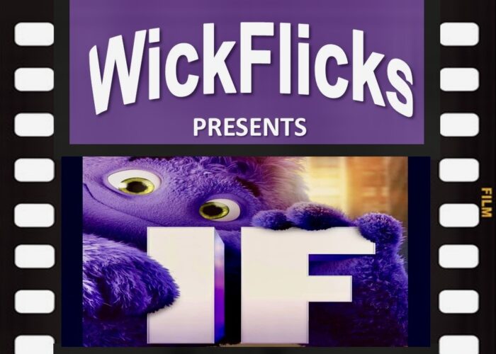 WickFlicks presents IF