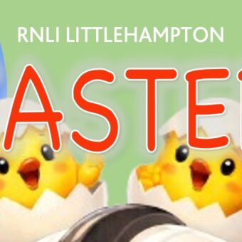 RNLI Littlehampton – Easter at the boathouse